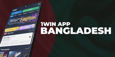 1win app bangladesh